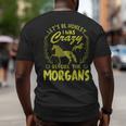 Lets Be Honest I Was Crazy Before Morgans Big and Tall Men Back Print T-shirt