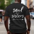 Soul Sisters Bestfriend Sister Gifts For Sister Funny Gifts Big and Tall Men Back Print T-shirt