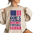Gods Children Are Not For Sale Funny Saying Gods Children Women Oversized Sweatshirt Sand