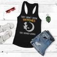 They Didn't Burn Witches They Burned Halloween Women Flowy Tank