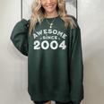 Awesome Since 2004 Birthday Funny Vintage Women Oversized Sweatshirt Forest
