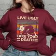 Live Ugly Fake Your Death Retro Vintage Opossum Women Oversized Sweatshirt Maroon