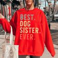 Best Dog Sister Ever Cool Funny Vintage Gifts For Sister Funny Gifts Women Oversized Sweatshirt Red