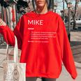 Mike Is The Best Funny Name Definition Michael Mike Women Oversized Sweatshirt Red