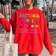 The Only Culture Some People Have Bacteria Biology Women Oversized Sweatshirt Red