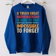 A Truly Great Mathematician Is Hard To Find - Math Teacher Math Funny Gifts Women Oversized Sweatshirt Royal Blue