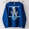 Funny Skeleton - Waiting For My Best Friend To Visit Women Oversized Sweatshirt Royal Blue