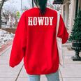 Cowboy Howdy Western Rodeo Southern Horse Lover Rodeo Women's Oversized Sweatshirt Back Print Red