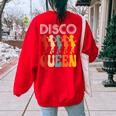 Disco Queen Girls Love Dancing To 70S Music 70S Vintage s Women's Oversized Sweatshirt Back Print Red