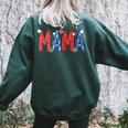 4Th Of July Mama And Mini Mommy And Me Matching Outfits Mommy Women's Oversized Sweatshirt Back Print Forest
