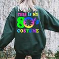 This Is My 80S Costume I Love The 80S Vintage Retro Neon Women's Oversized Sweatshirt Back Print Forest