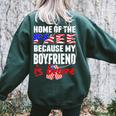 My Boyfriend Is Brave Home Of The Free Proud Army Girlfriend Women's Oversized Sweatshirt Back Print Forest