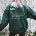 Mike Is The Best Name Definition Michael Mike Women Oversized Sweatshirt Back Print Forest