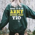 Proud To Be An Army National Guard Tio Military Uncle Women's Oversized Sweatshirt Back Print Forest