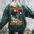 Skeletons Pug Is Friends Halloween Costume Women Oversized Sweatshirt Back Print Forest