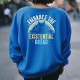 Embrace He Existential Dread Cat Lovers Women's Oversized Sweatshirt Back Print Royal Blue