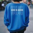 God Is Good All The Time Christian Worship Preachers Women's Oversized Sweatshirt Back Print Royal Blue