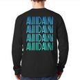 Aldan Name For Boys Named Aldan Back Print Long Sleeve T-shirt Aldan Name For Boys Named Aldan Back Print Long Sleeve T-shirt