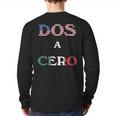 Dos A Cero Usa Vs Mexico Game By Flags Back Print Long Sleeve T-shirt