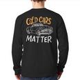 Old Vintage Cars Matter Back Print Long Sleeve T-shirt