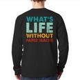 Retro Paper-Mache What's Life Without Paper-Mache Back Print Long Sleeve T-shirt
