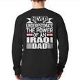Never Underestimate The Power Of An Iraqi Dad Back Print Long Sleeve T-shirt