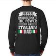 Never Underestimate The Power Of An Italian Dad Father Back Print Long Sleeve T-shirt