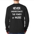 Never Underestimate The Power Of Music Saying Back Print Long Sleeve T-shirt