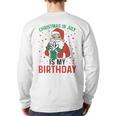 Christmas In July Is My Birthday Santa Summer Holiday Back Print Long Sleeve T-shirt