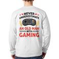 Never Underestimate An Old Man With Gaming Skill Video Gamer Back Print Long Sleeve T-shirt
