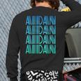 Aldan Name For Boys Named Aldan Back Print Long Sleeve T-shirt Aldan Name For Boys Named Aldan Back Print Long Sleeve T-shirt