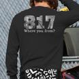 Area Code 817 Back Print Long Sleeve T-shirt