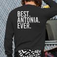 Best Antonia Ever Personalized Name Joke Idea Back Print Long Sleeve T-shirt