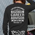 Career Advisor Back Print Long Sleeve T-shirt