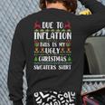Due To Inflation Ugly Christmas Sweaters Family Matching Back Print Long Sleeve T-shirt