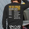 Front Desk Coordinator Hourly Rate Front Desk Manager Back Print Long Sleeve T-shirt