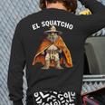 El Squatcho Poncho Western Bigfoot Sasquatch Lover Back Print Long Sleeve T-shirt