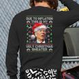 Joe Biden Due To Inflation Ugly Christmas Sweaters Back Print Long Sleeve T-shirt