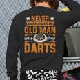 Grandpa Never Underestimate An Old Man Who Plays Darts Back Print Long Sleeve T-shirt