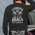 Great Beachcombing Saying Treasure Hunting Back Print Long Sleeve T-shirt