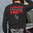 Hike Hiking Hiker Wander Trekker Explore Nature Camp Back Print Long Sleeve T-shirt