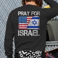 Israel Strong Pray For Israel Us Israel Flag Back Print Long Sleeve T-shirt