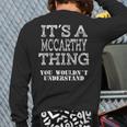 Its A Mccarthy Thing You Wouldnt Understand Matching Family Back Print Long Sleeve T-shirt