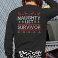 Naughty List Survivor Ugly Christmas Sweater Back Print Long Sleeve T-shirt
