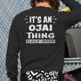 Ojai Trip Lovers Thing You Wouldn't Understand Back Print Long Sleeve T-shirt