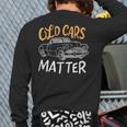 Old Vintage Cars Matter Back Print Long Sleeve T-shirt