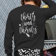 Thirty And Thirsty 30Th Birthday Back Print Long Sleeve T-shirt