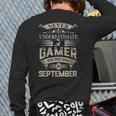 Never Underestimate A Gamer Who Was Born In September Back Print Long Sleeve T-shirt