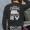 Never Underestimate A Grandpa With Rv Camping Camper Back Print Long Sleeve T-shirt