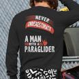 Never Underestimate Man Paraglider Parachute Back Print Long Sleeve T-shirt